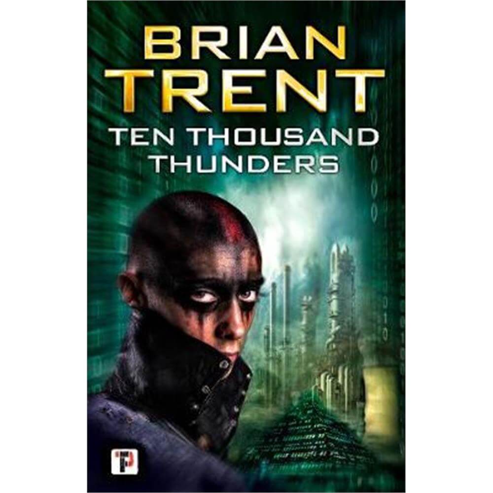 Ten Thousand Thunders (Paperback) - Brian Trent